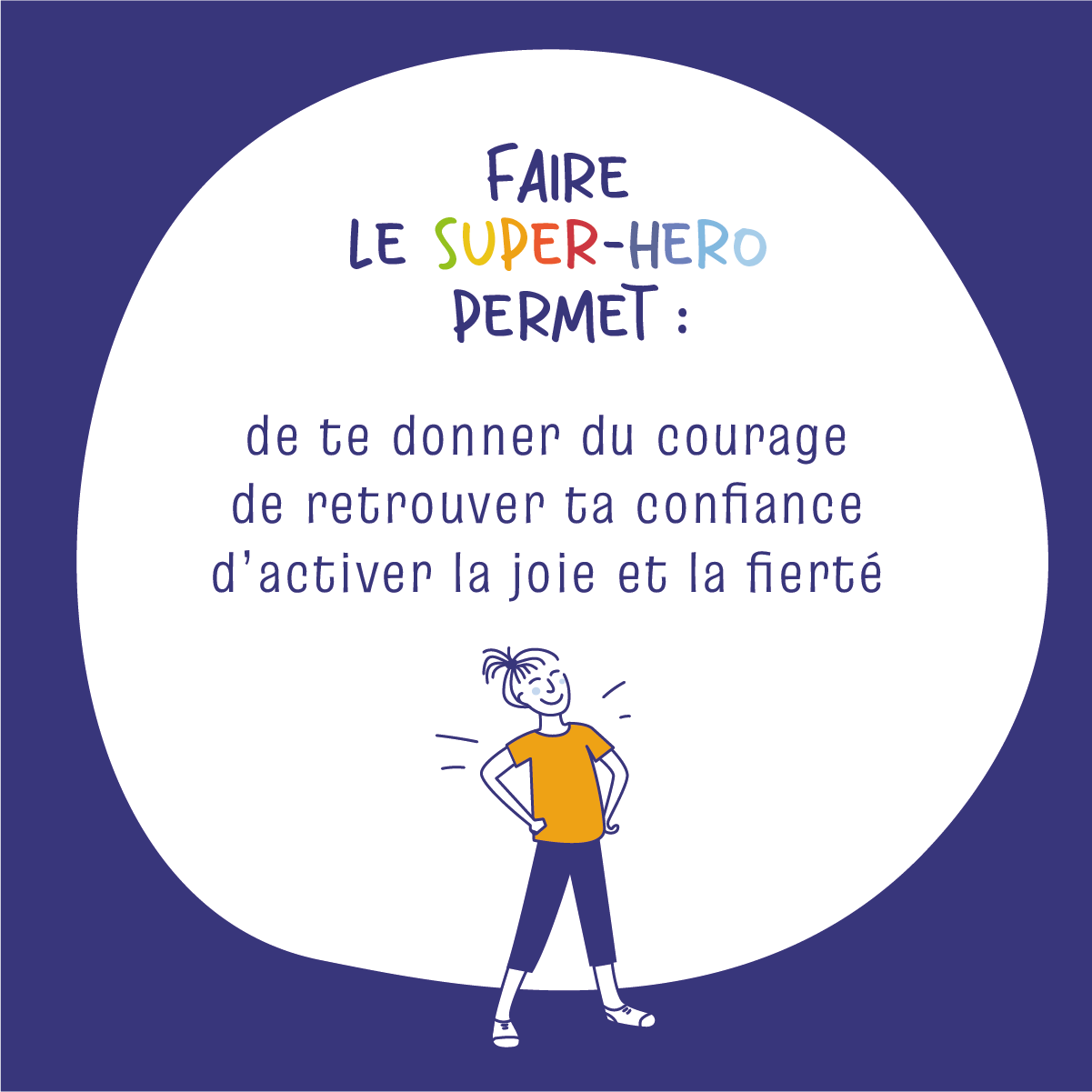 Cette posture te donne du courage